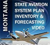 Montana State Aviation System Plan Update Video.
